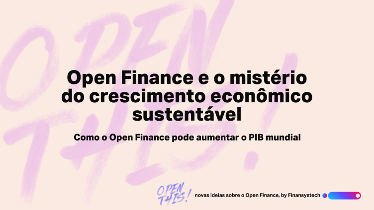 Mundo Open Finance: Dicionário para entender o novo ecossistema